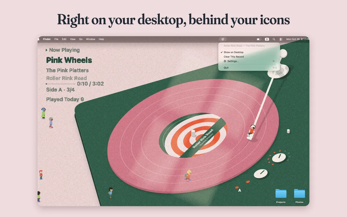 Caption “Right on your desktop, behind your icons”: a pink record on the desktop with the GroovSide menu open in the menu bar and folder icons on top